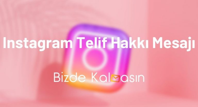 Instagram Telif Hakkı Mesajı