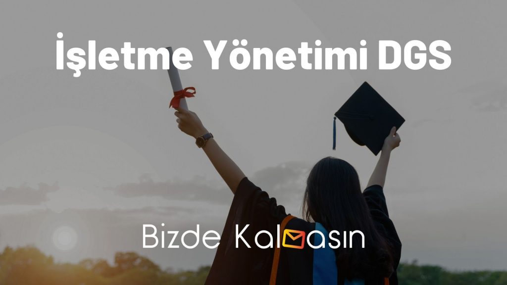 İşletme Yönetimi DGS