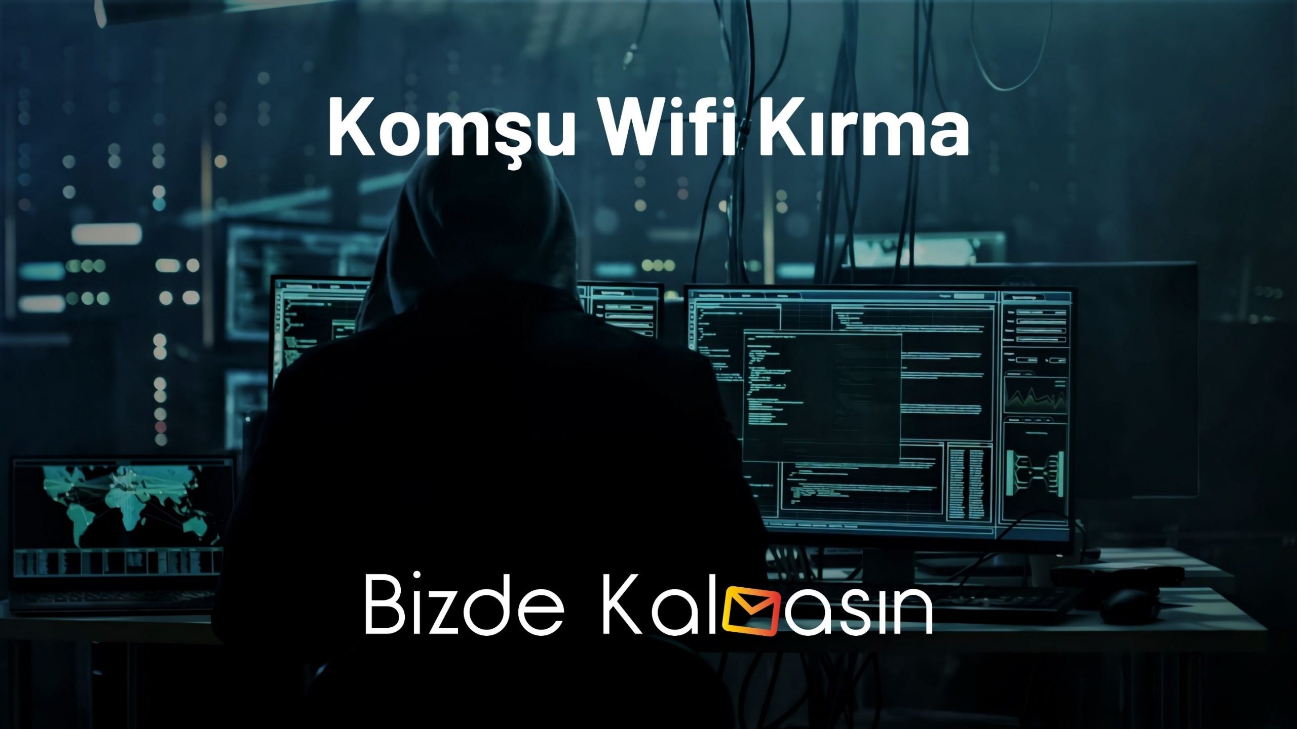 Komşu Wifi Kırma - En Kolay Yollar Komşu Wifi Kırma