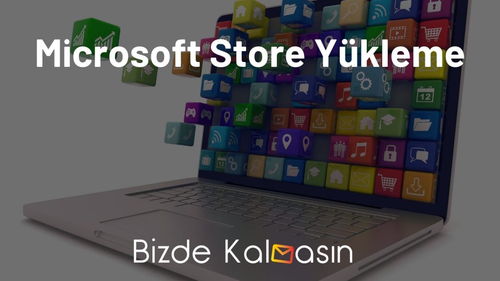 Microsoft Store Yükleme