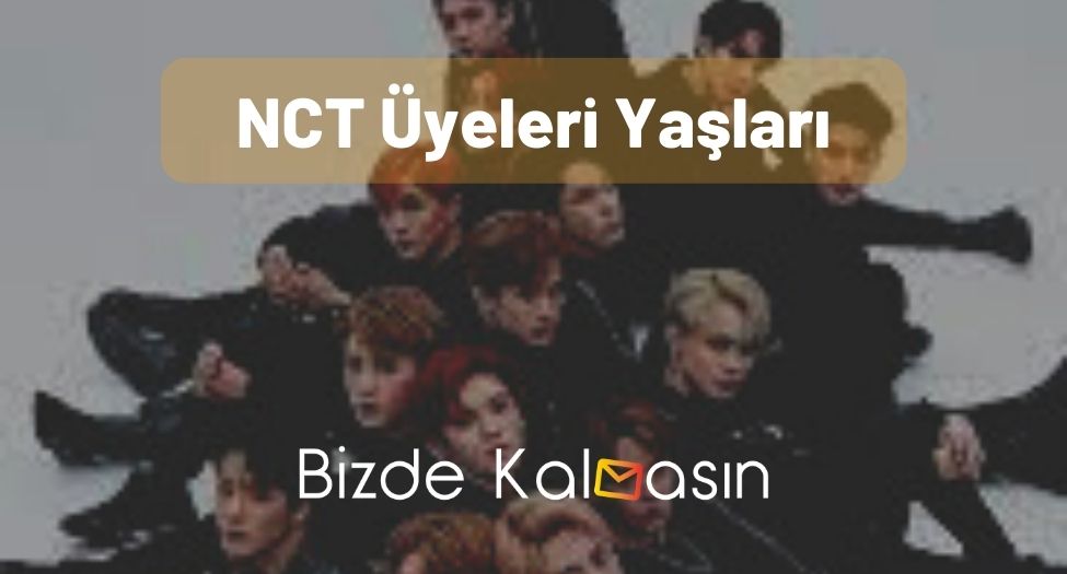 NCT Üyeleri Yaşları