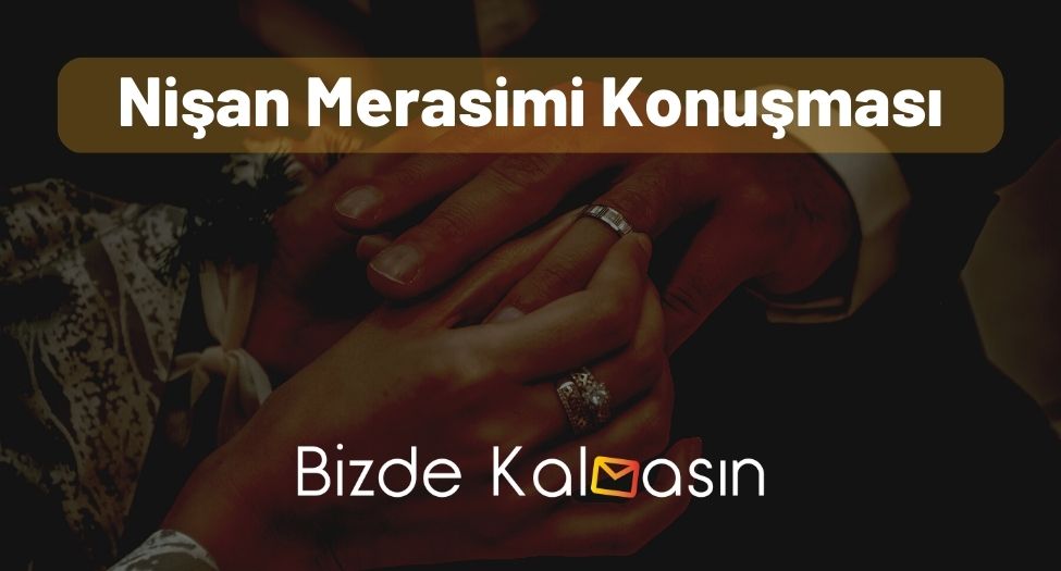 Nişan Merasimi Konuşması