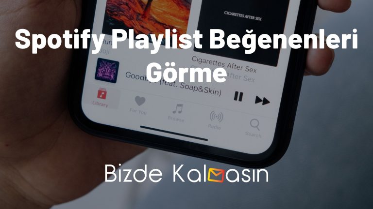 Spotify Playlist Beğenenleri Görme – Çok Kısa Yöntem