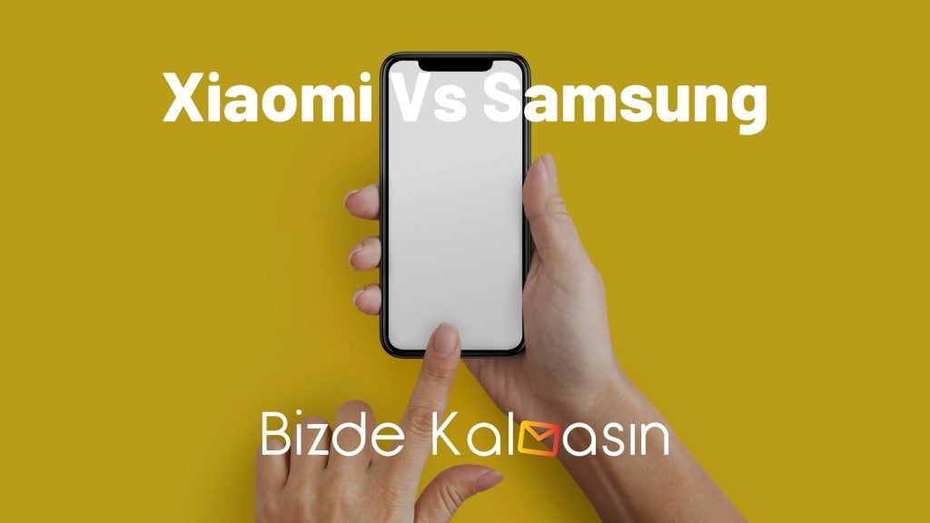 Xiaomi Vs Samsung