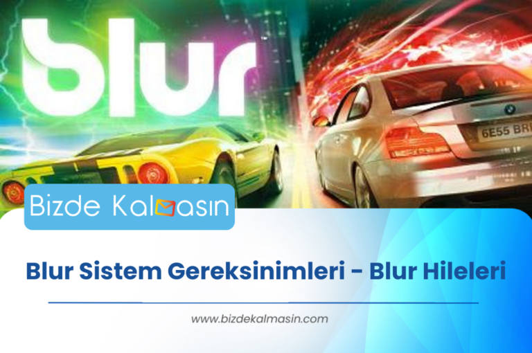 Blur Sistem Gereksinimleri