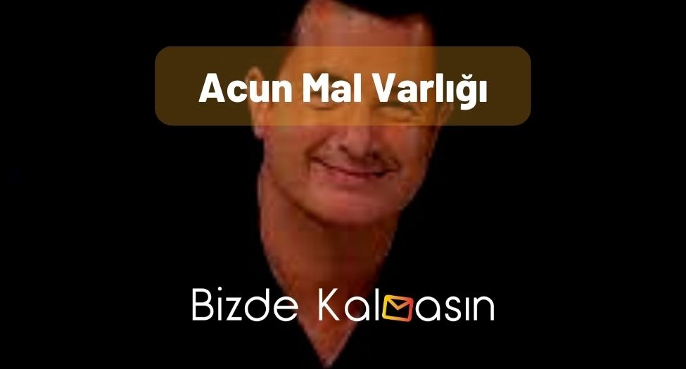 Acun Mal Varlığı