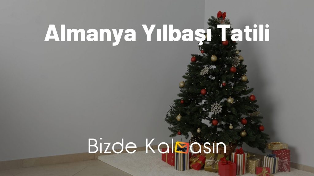 Almanya Yılbaşı Tatili