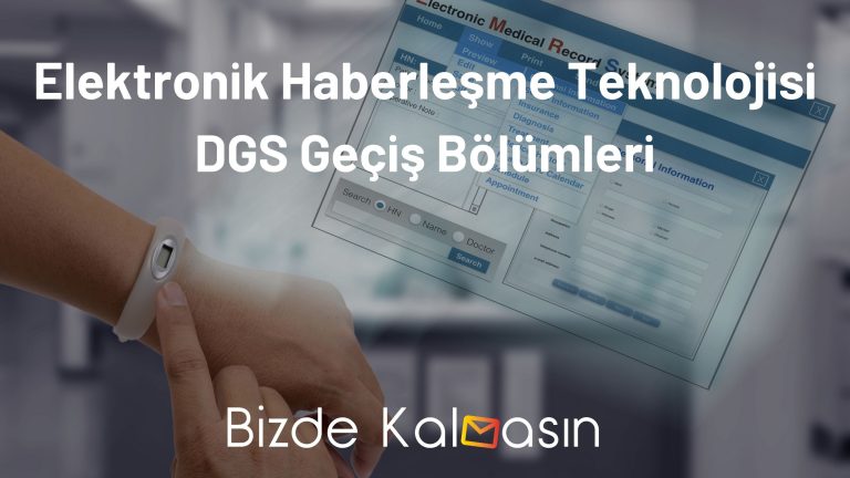 Elektronik Haberleşme Teknolojisi DGS Geçiş Bölümleri Nelerdir?