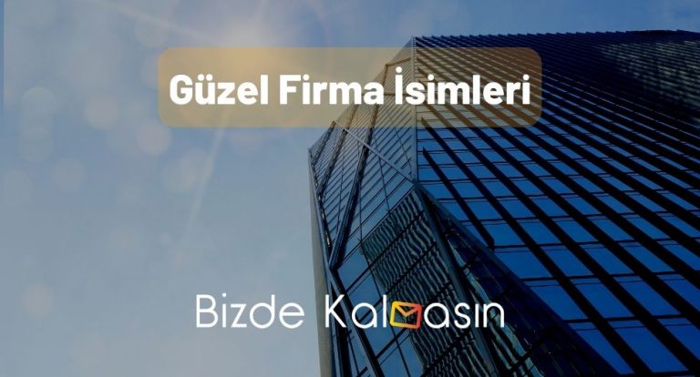 Güzel Firma İsimleri