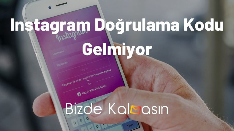 Instagram Doğrulama Kodu Gelmiyor