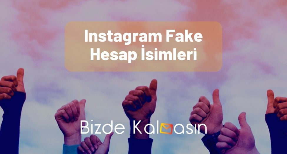 Instagram Fake Hesap İsimleri