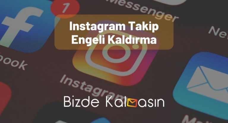 Instagram Takip Engeli Kaldırma – Engeli Süresi Ne Kadar?