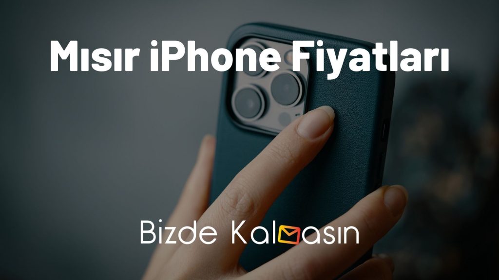 Mısır iPhone Fiyatları