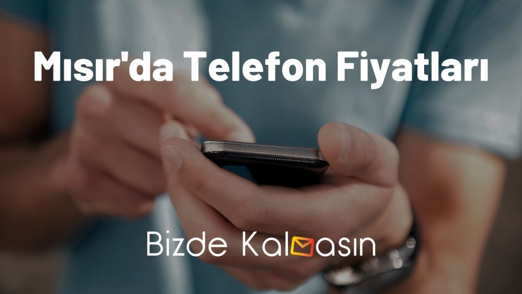 Mısır'da Telefon Fiyatları