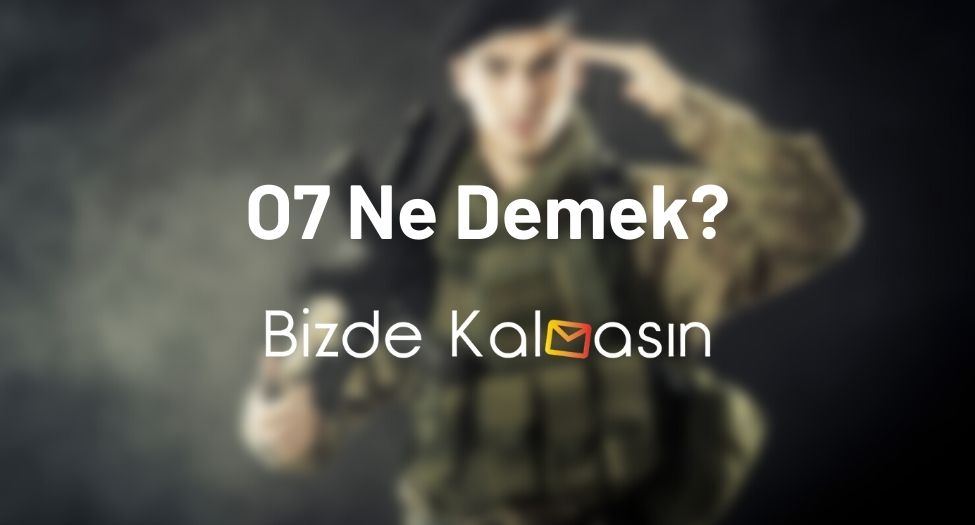 O7 Ne Demek?