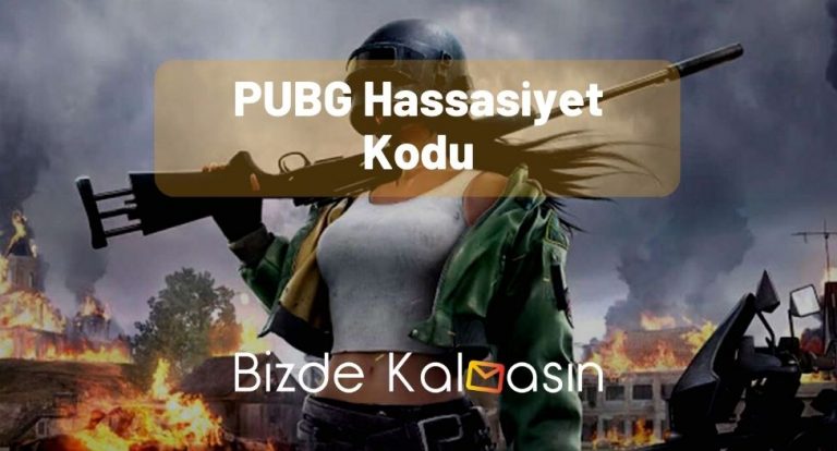 PUBG Hassasiyet Kodu