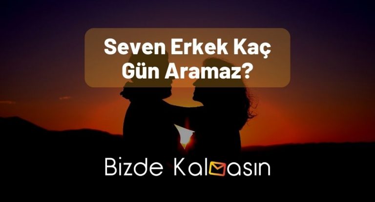 Seven Erkek Kaç Gün Aramaz? – İşte Detaylar!