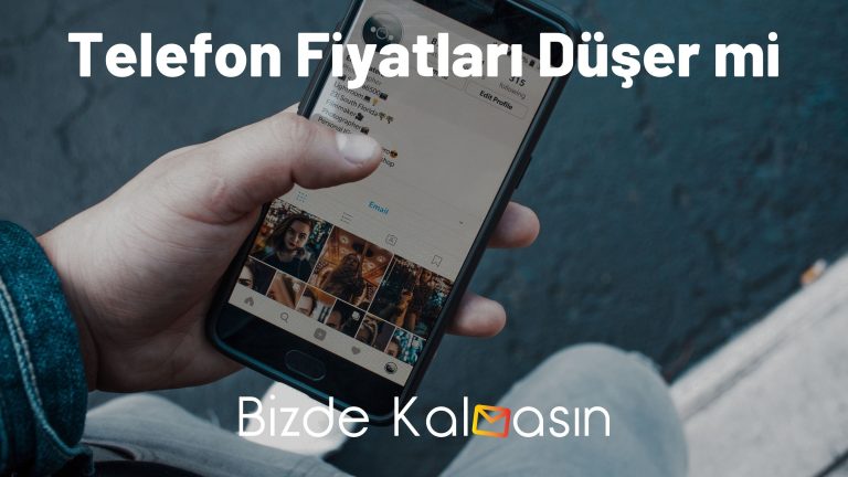 Telefon Fiyatları Düşer mi