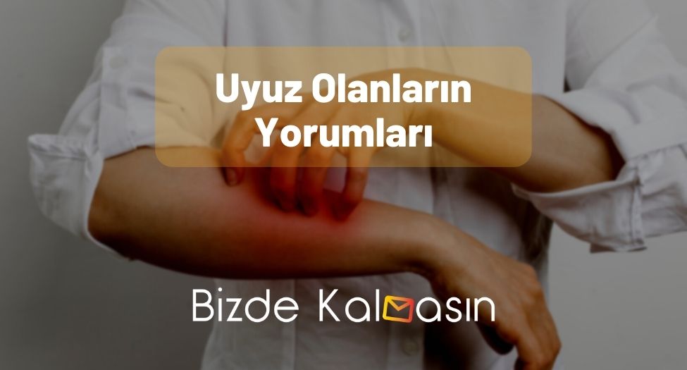 Uyuz Olanların Yorumları