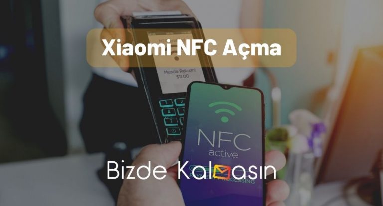 Xiaomi NFC Açma