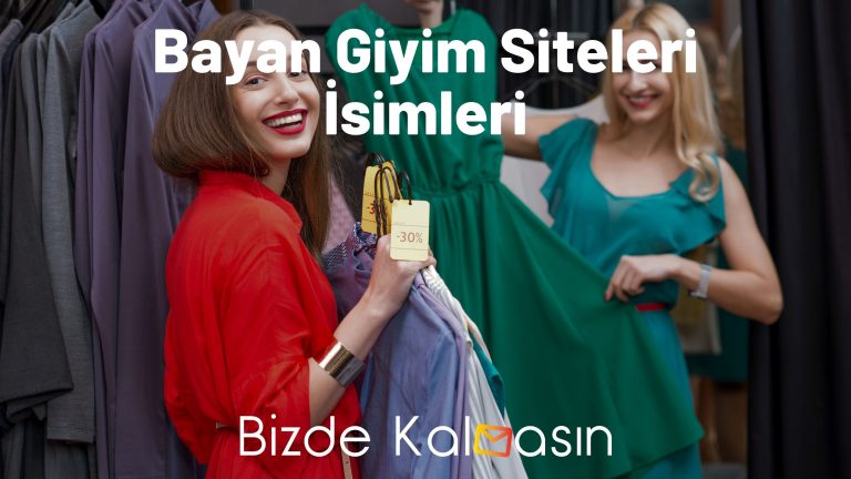 Bayan Giyim Siteleri İsimleri