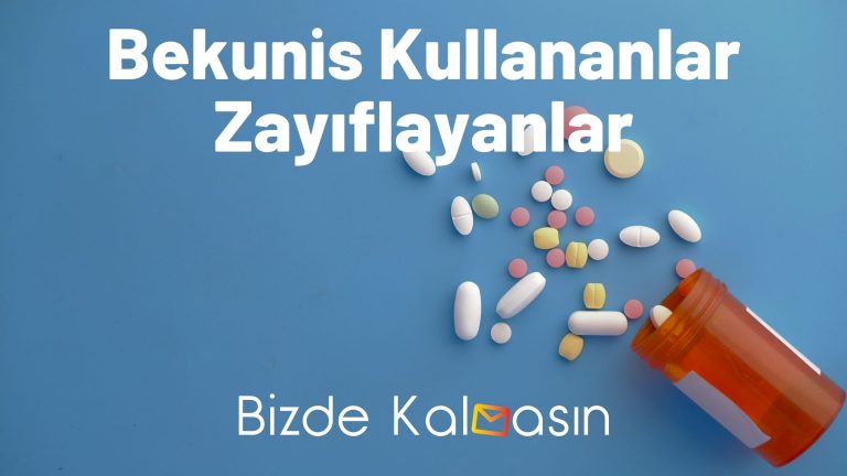 Bekunis Kullananlar Zayıflayanlar