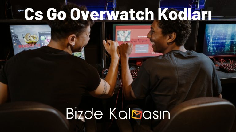 Cs Go Overwatch Kodları