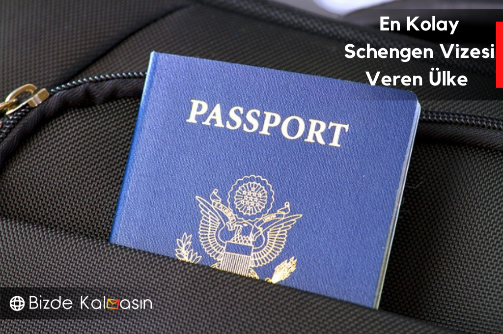 En Kolay Schengen Vizesi Veren Ülke 2024 - En Kolay Vize ! En Kolay Schengen Vizesi Veren Ülke
