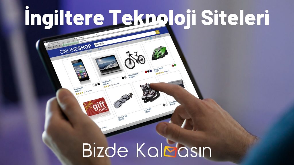 İngiltere Teknoloji Siteleri