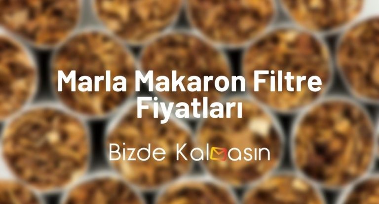 Marla Makaron Filtre Fiyatları – Toptan Makaron Fiyatı