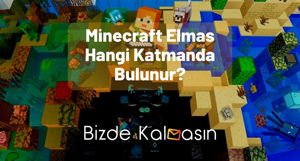 Minecraft Elmas Hangi Katmanda Bulunur?