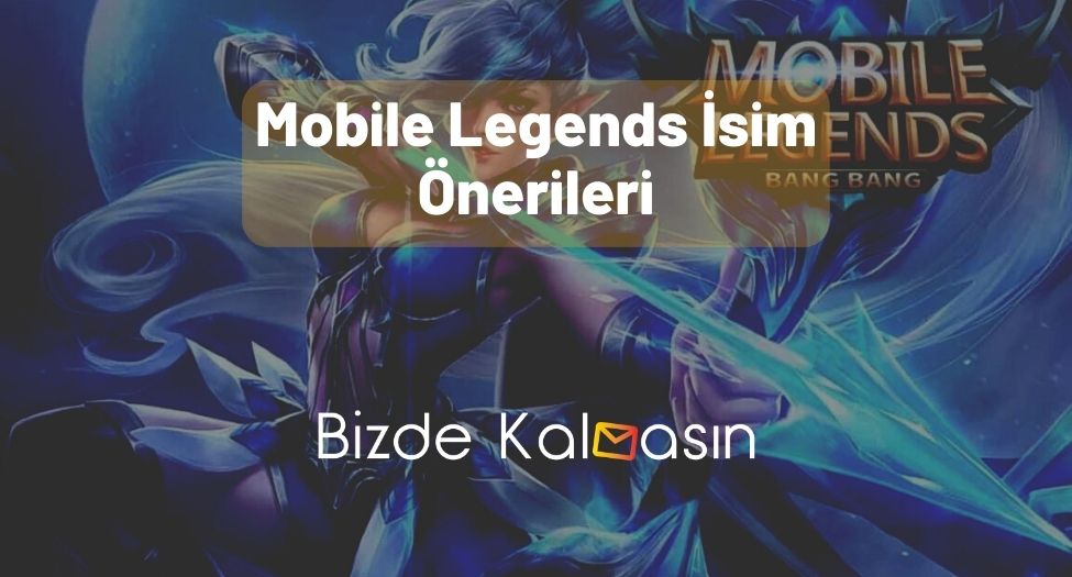 Mobile Legends İsim Önerileri