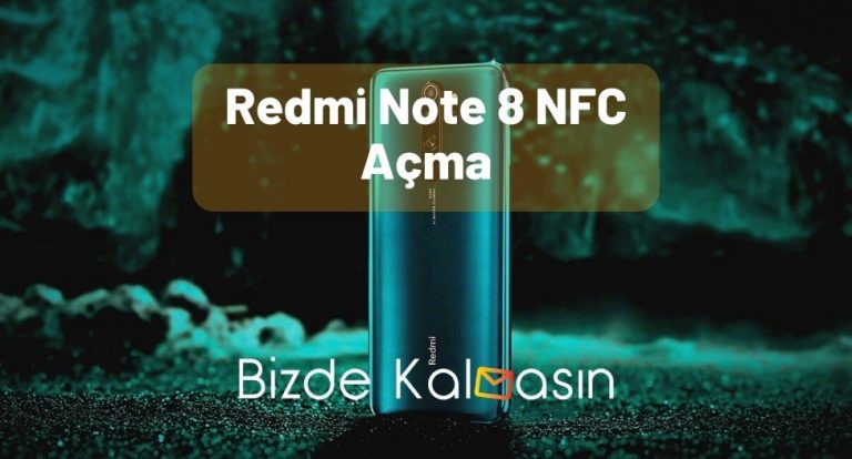 Redmi Note 8 NFC Açma