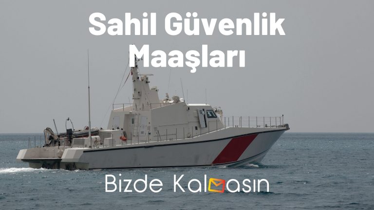 Sahil Güvenlik Maaşları