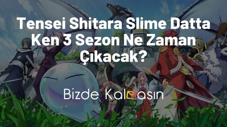 Tensei Shitara Slime Datta Ken 3 Sezon Ne Zaman Çıkacak