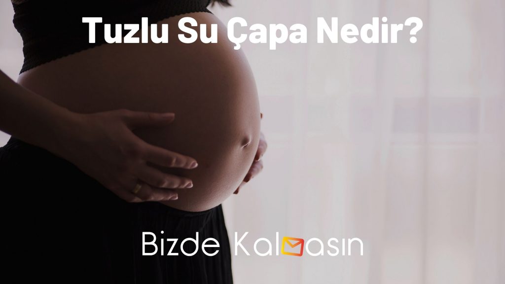 Tuzlu Su Çapa Nedir?