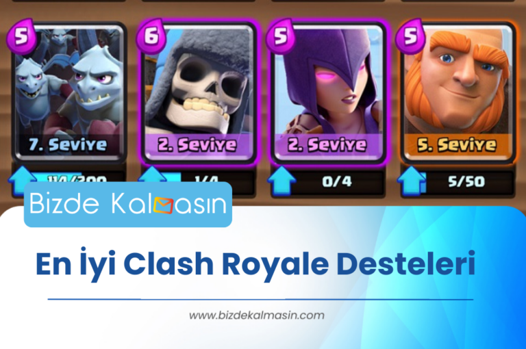 En İyi Clash Royale Desteleri 2024 Taktikler