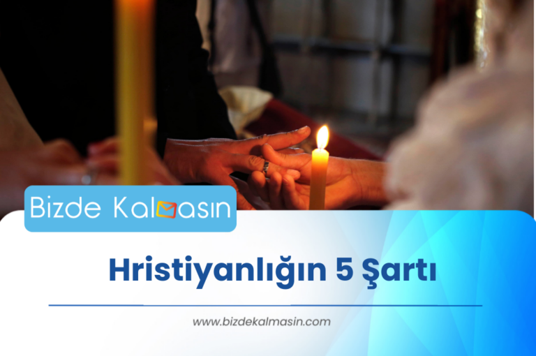 Hristiyanlığın 5 Şartı