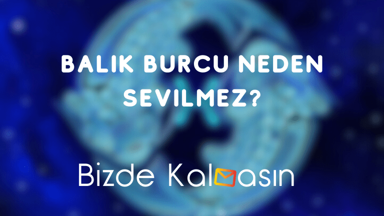 Balık Burcu Neden Sevilmez?