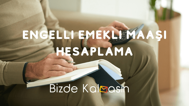 Engelli Emekli Maaşı Hesaplama