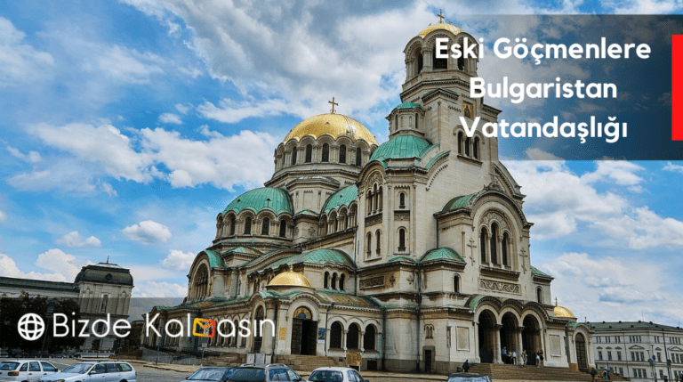 Eski Göçmenlere Bulgaristan Vatandaşlığı (2)