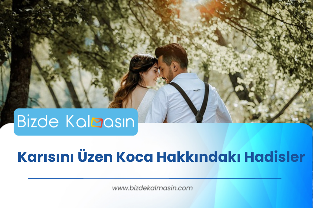 Kadının Kocasına Hizmeti İle İlgili Hadisler