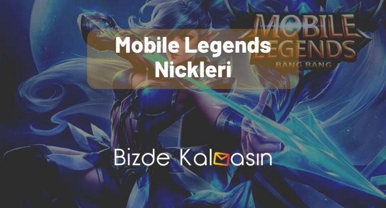 Mobile Legends Nickleri – Yaratıcı İsimler