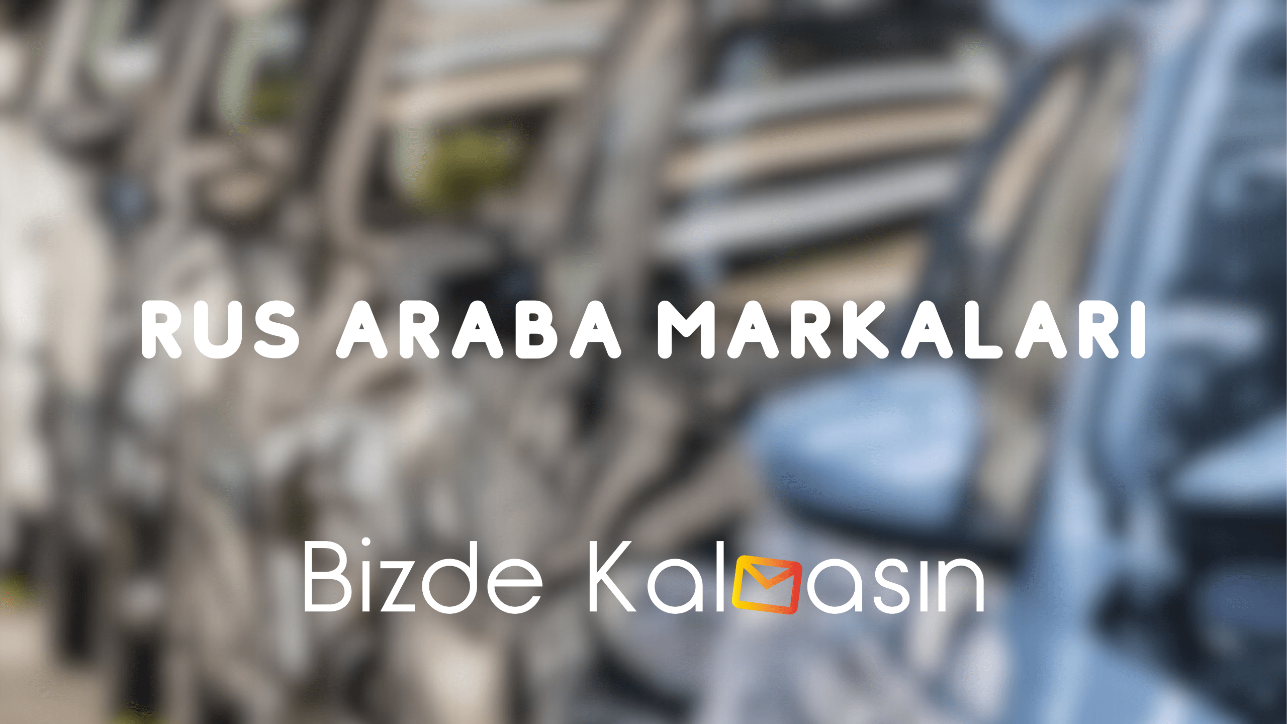 Rus Araba Markaları