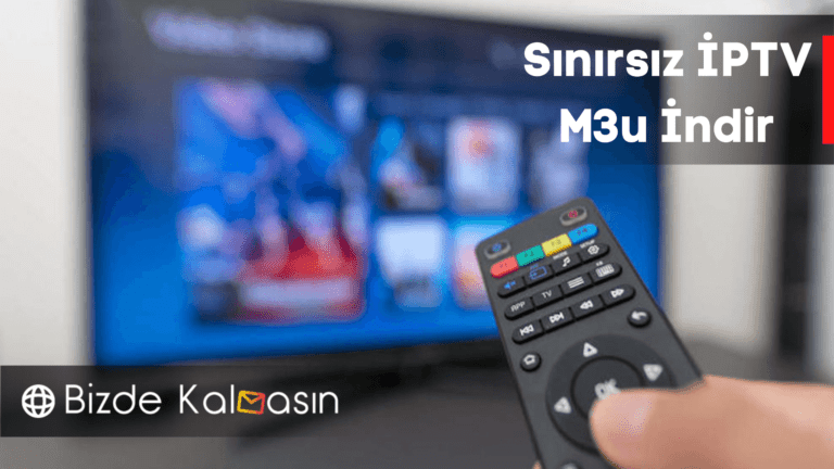 Sınırsız İPTV M3u İndir