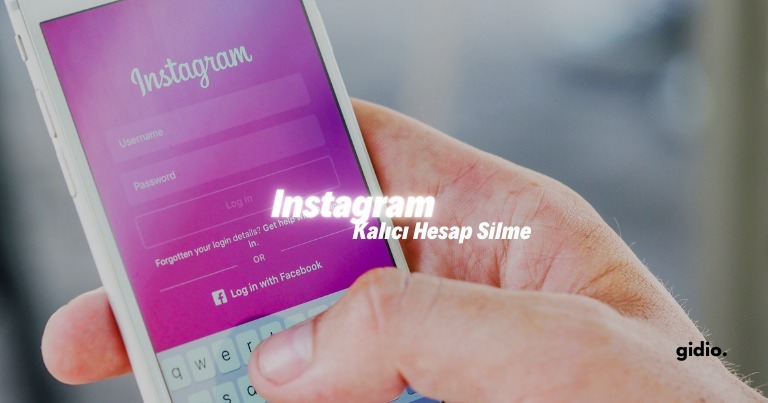 Instagram Kalıcı Hesap Silme Nasıl Yapılır?