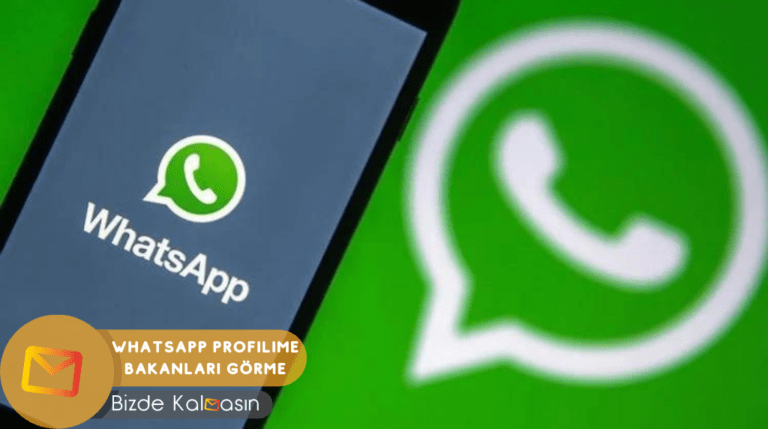 WhatsApp Profilime Bakanları Görmem Mümkün mü?
