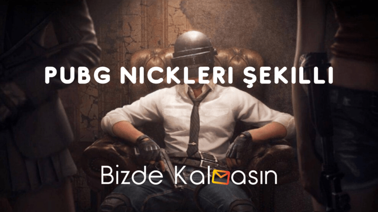 PUBG Nickleri Şekilli – En İyi PUBG İsimleri 2023 Havalı