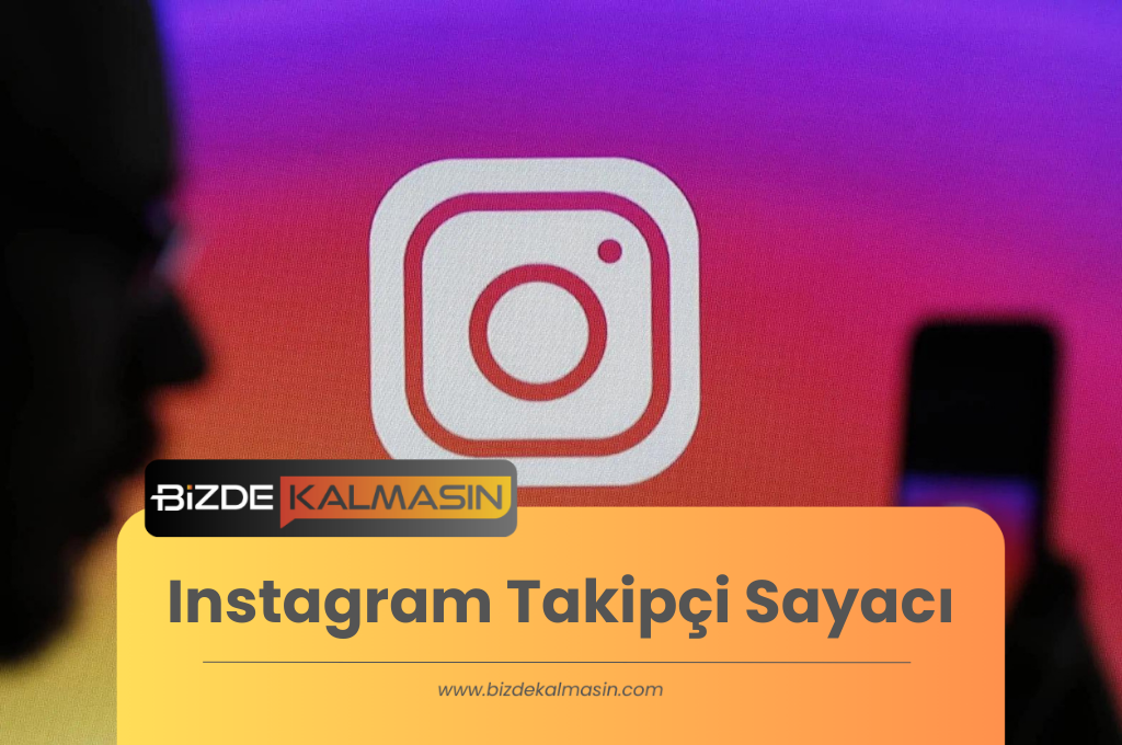 Instagram Takipçi Sayacı