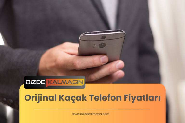 Orijinal Kaçak Telefon Fiyatları – Neden Telefon Fiyatları Artıyor?